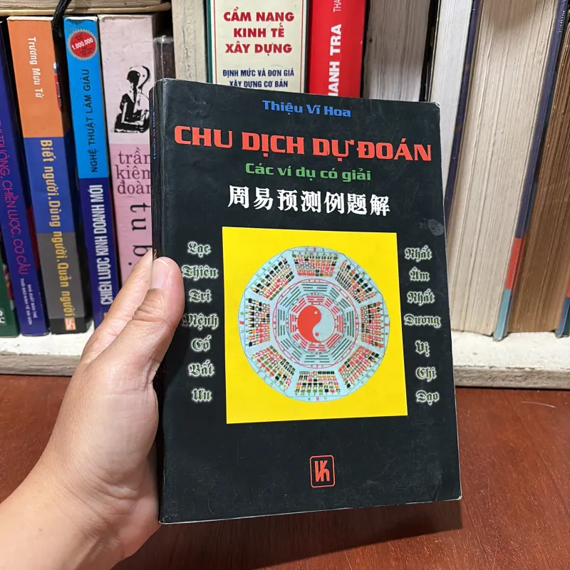II Sách Huyền Học: Chu Dịch Dự Đoán (Các Ví Dụ Có Giải) - Thiệu Vĩ Hoa - 1998 777837