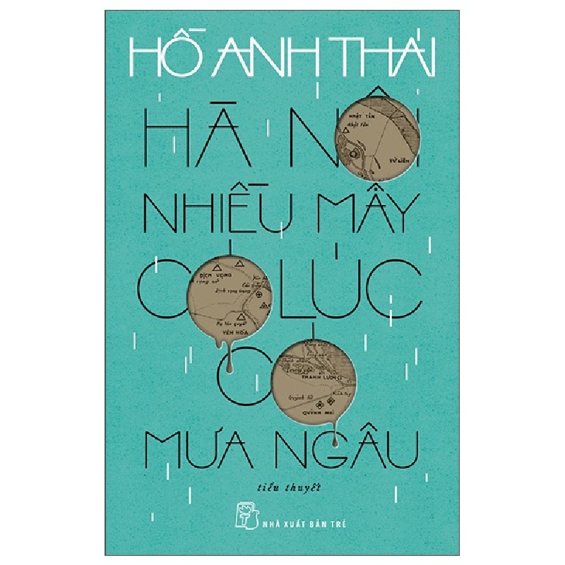 Hà Nội Nhiều Mây Có Lúc Có Mưa Ngâu - Hồ Anh Thái 140750