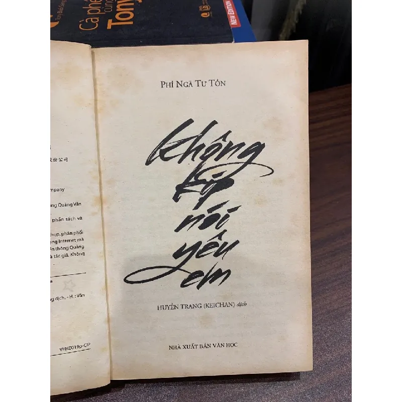 Không kịp nói yêu em- Phi Ngã Tư Tồn 695853