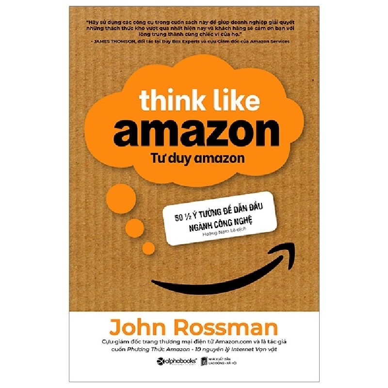 Tư Duy Amazon - Think Like Amazon - John Rossman 115988