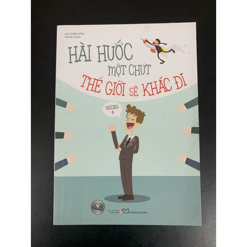 (Sách cũ) Hài hước một chút thế giới sẽ khác đi - Lưu Chấn Hồng - Tuệ Văn dịch 932653