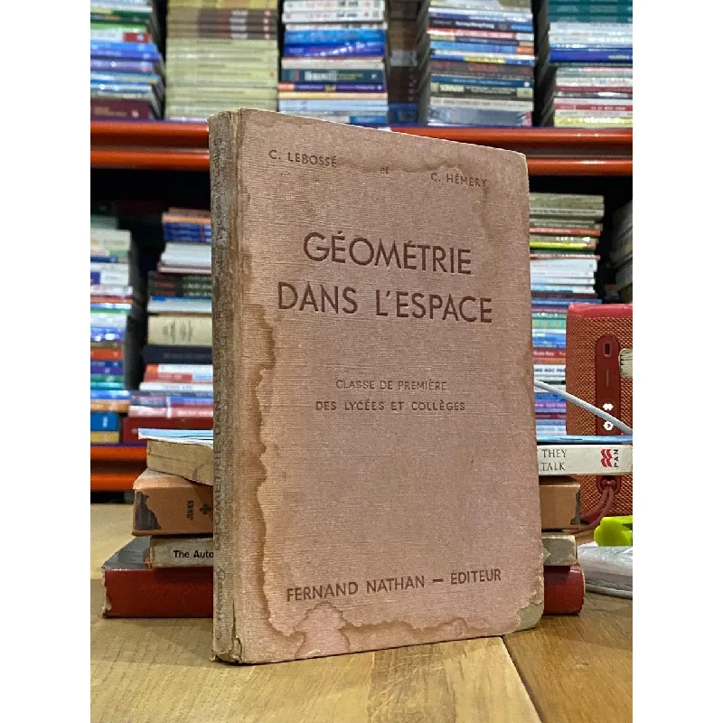 Géométrie Dans L’espace - C. L’ébosse 560733