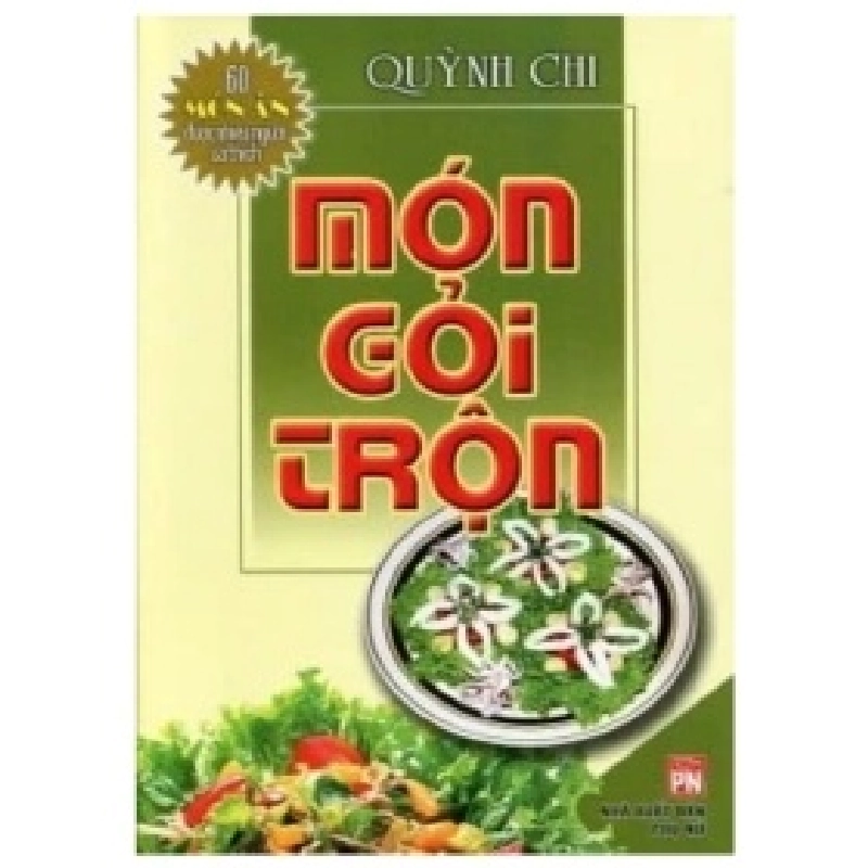 60 Món Ăn Được Ưa Thích - Món Gỏi Trộn - Quỳnh Chi 401974