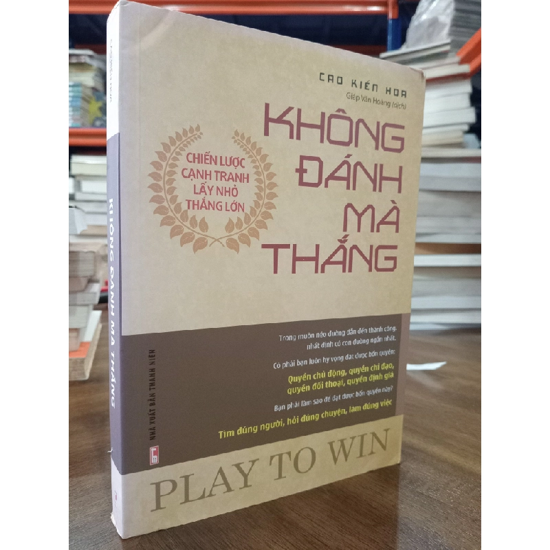 Không đánh mà thắng - Cao Kiến Hoa (Giáp Văn Hoàng dịch) 466215