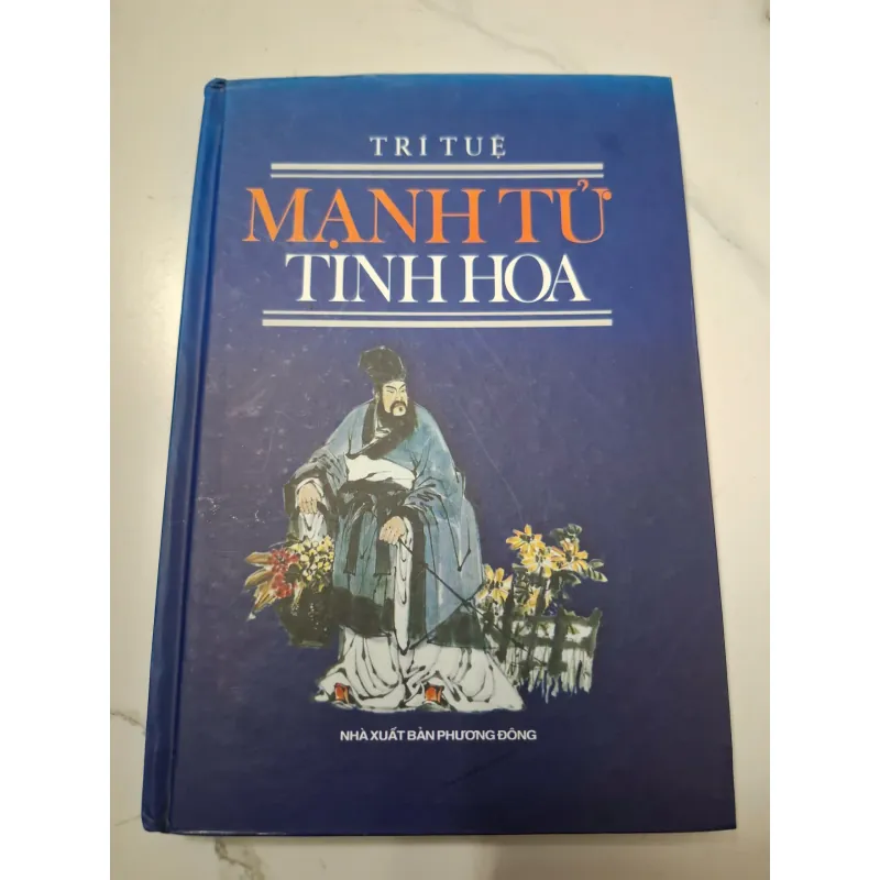 Mạnh Tử Tinh Hoa - Trí Tuệ (biên soạn) - Sách Triết học / Tinh hoa 622660