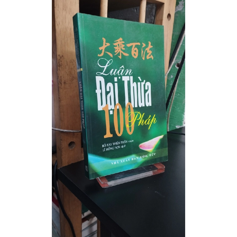 Luận Đại Thừa 100 pháp - Bồ Tát Thiên Thân 546181