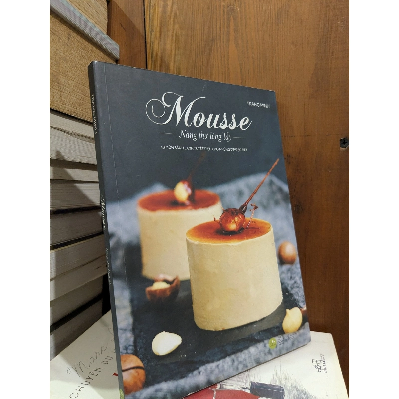Mousse - Nàng thơ lộng lẫy - Trang Minh 780707