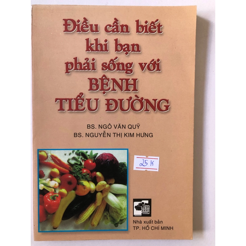 ĐIỀU CẦN BIẾT KHI BẠN PHẢI SỐNG VỚI BỆNH TIỂU ĐƯỜNG  - 183 trang, nxb: 1999 322300