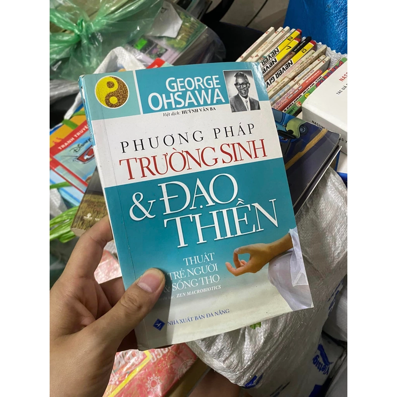 Sách Phương pháp trường sinh & Đạo thiền - George Ohsawa 312701