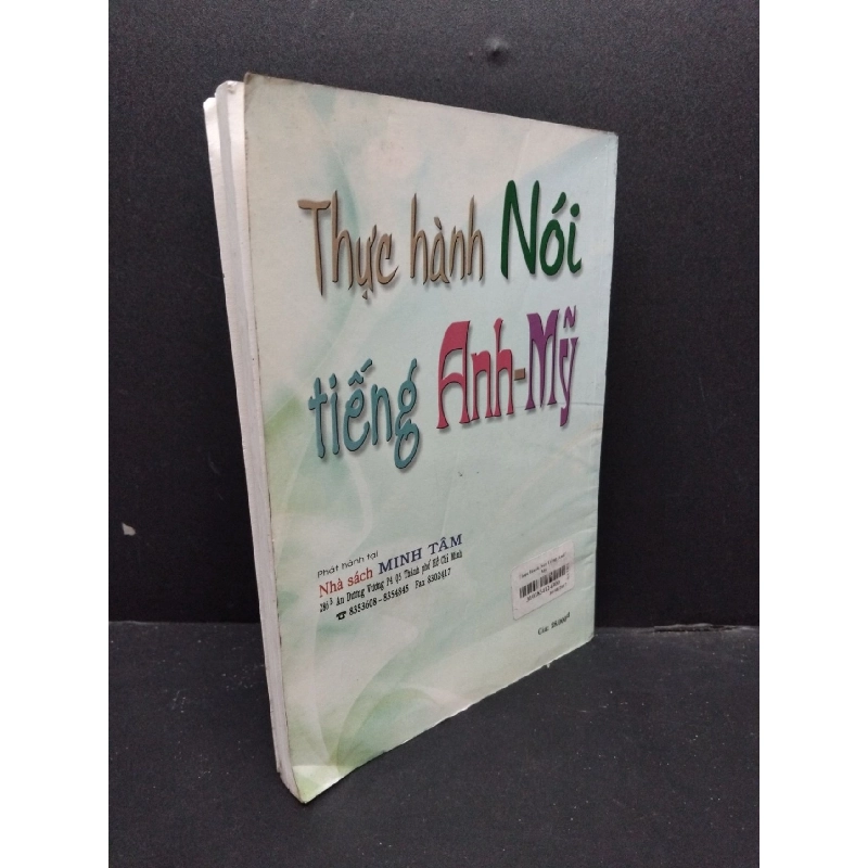 Thực hành nói tiếng anh mỹ 2005 mới 80% ố HCM1906 Nguyễn thành yến SÁCH HỌC NGOẠI NGỮ 915958