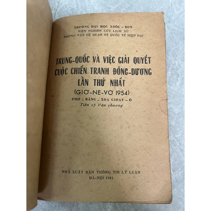 TRUNG QUỐC VÀ VIỆC GIẢI QUYẾT CUỘC CHIẾN TRANH ĐÔNG DƯƠNG LẦN THỨ I - PHRĂNG XOA GIOAY Ô 785141