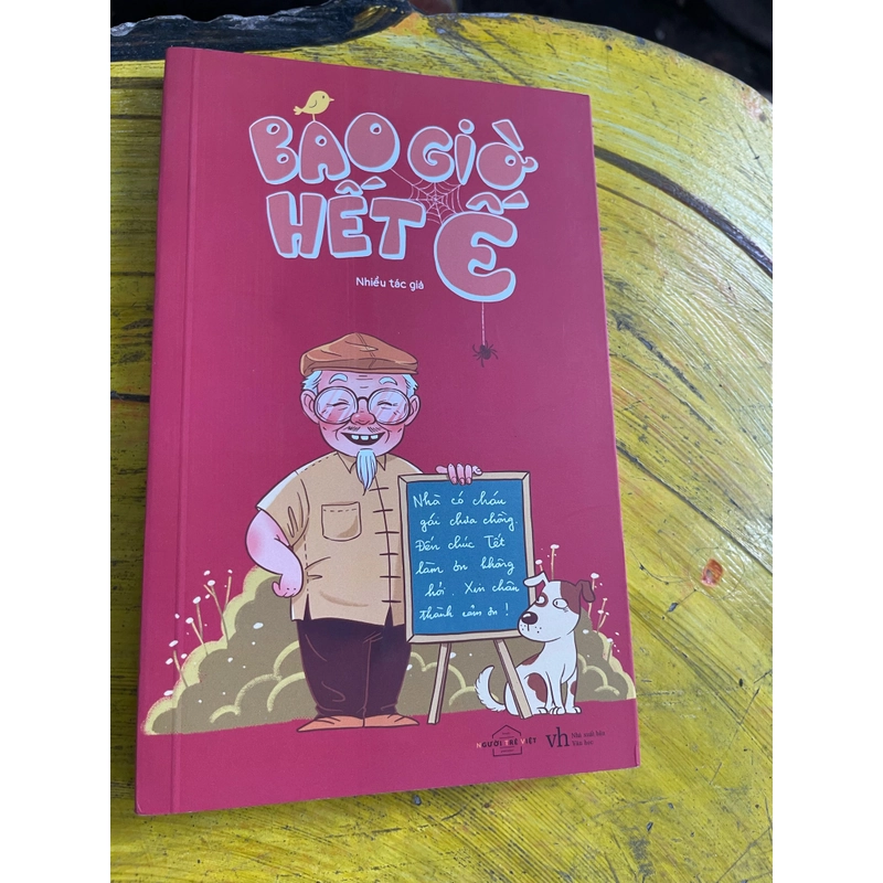Bao giờ hết ế- nhiều tác giả 476010