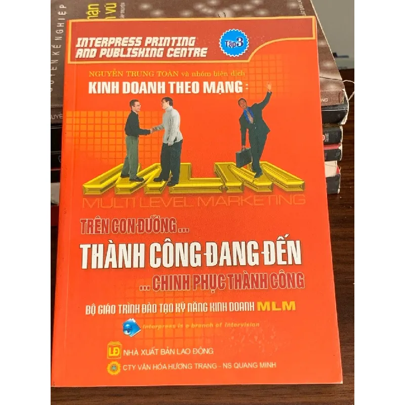 Kinh doanh theo mạng: Trên con đường chinh phục thành công – Thành công đang đến… 560396