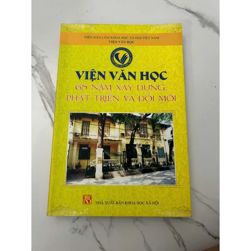 Viện Văn Học 65 Năm Xây Dựng, Phát Triển Và Đổi Mới - Viện Văn Học - Kỷ yếu 657919