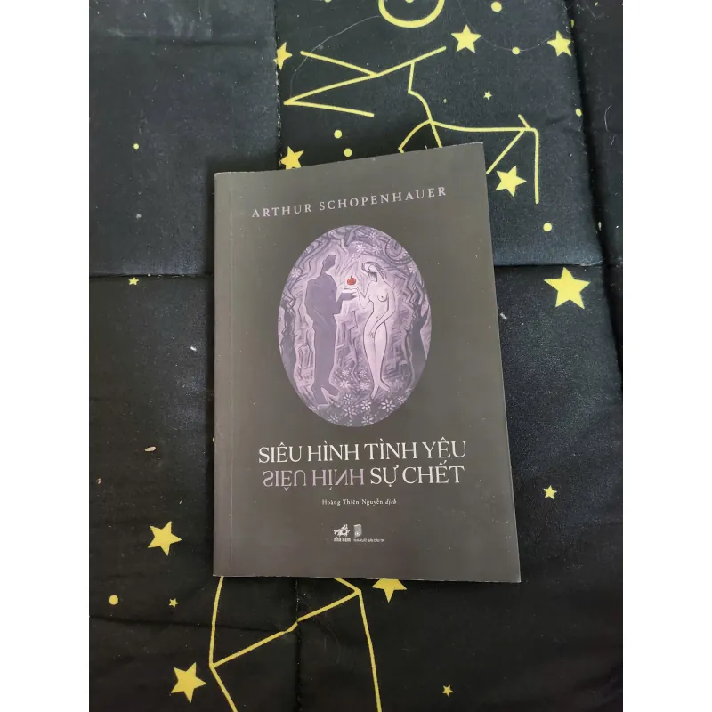 SIÊU HÌNH TÌNH YÊU, SIÊU HÌNH SỰ CHẾT - Arthur Schopenhauer 1026567
