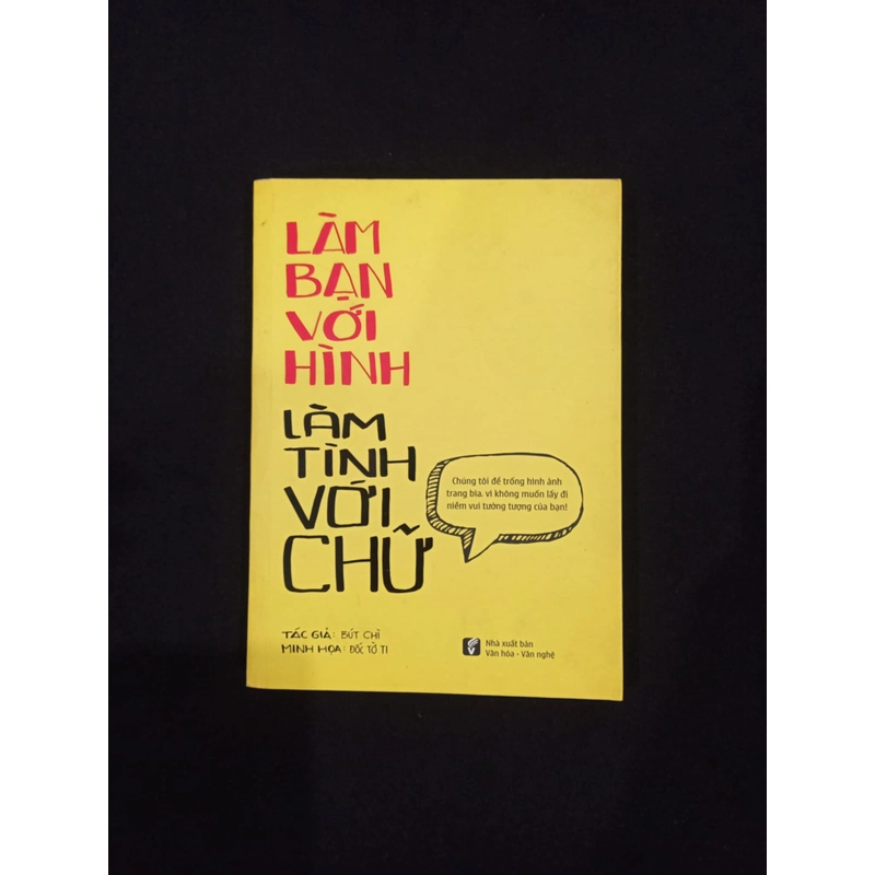 Làm bạn với hình, làm tình với chữ 201472