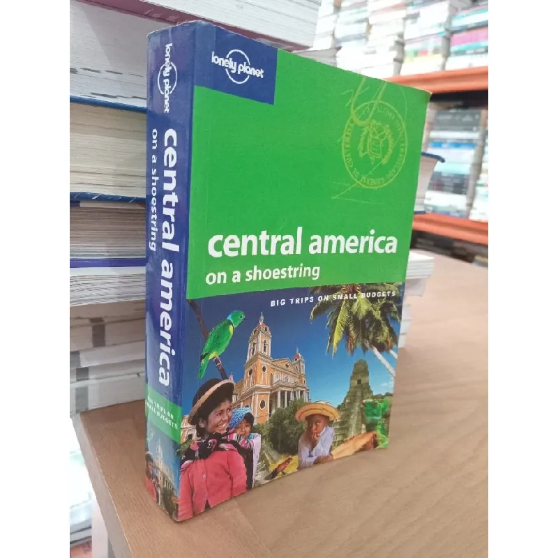 Central America on a shoestring - Lonely Planet 697446