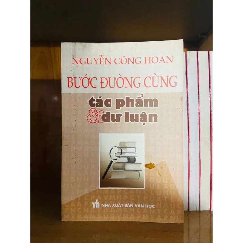 Bước đường cùng tác phẩm & dư luận - Nguyễn Công Hoan VĂN HỌC VAVO0810 594991