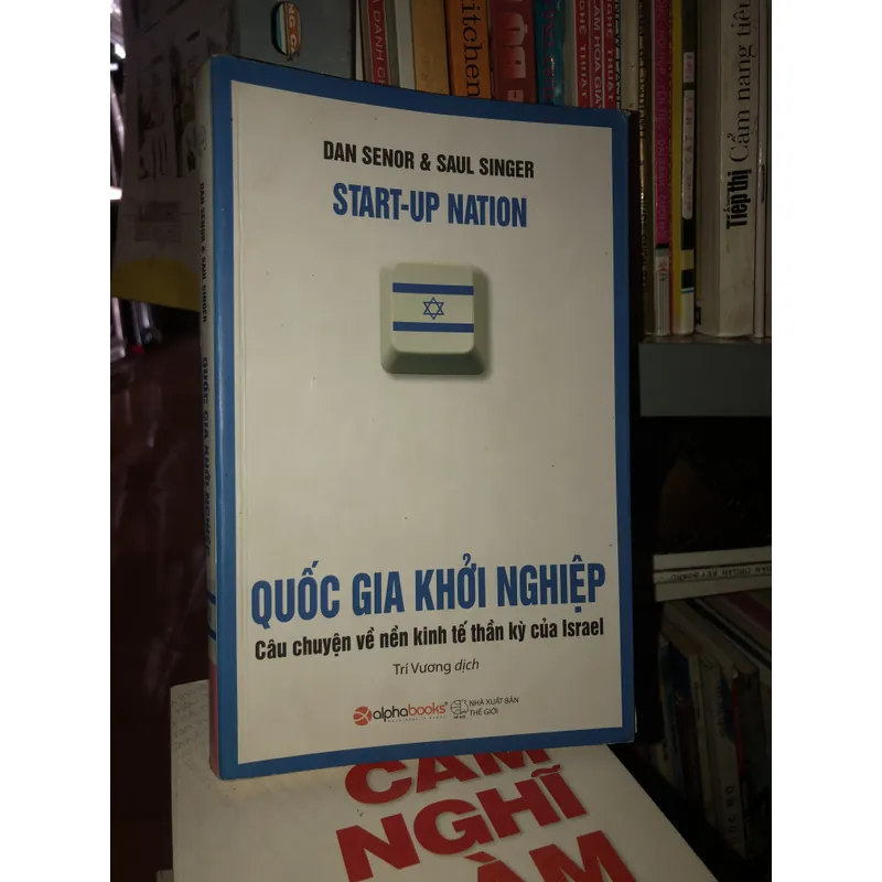 Quốc Gia Khởi Nghiệp - Dan Senor & Saul Singer 696812