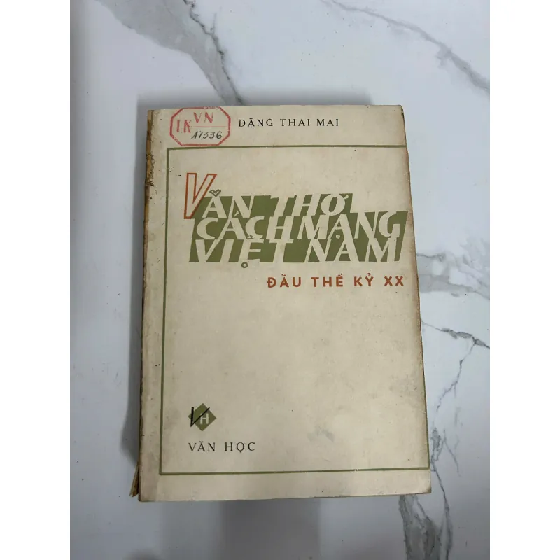 Văn thơ cách mạng Việt Nam đầu thế kỷ XX – Đặng Thai Mai 718143