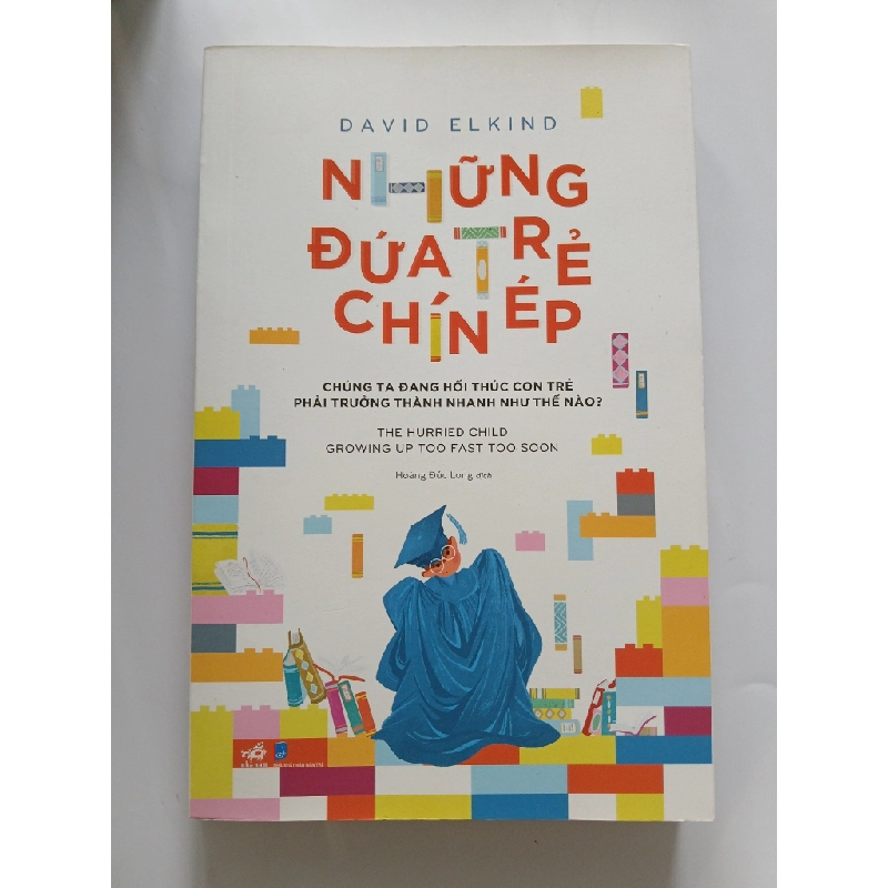 Những đứa trẻ chín ép - David Elkind 540029