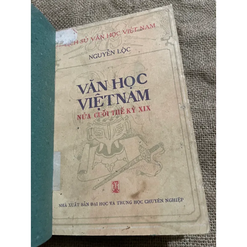 VĂN HỌC VIỆT NAM NỬA ĐẦU THẾ KỶ 19- NGUYỄN LỘC - SÁCH ĐÓNG BÌA XƯA 570283