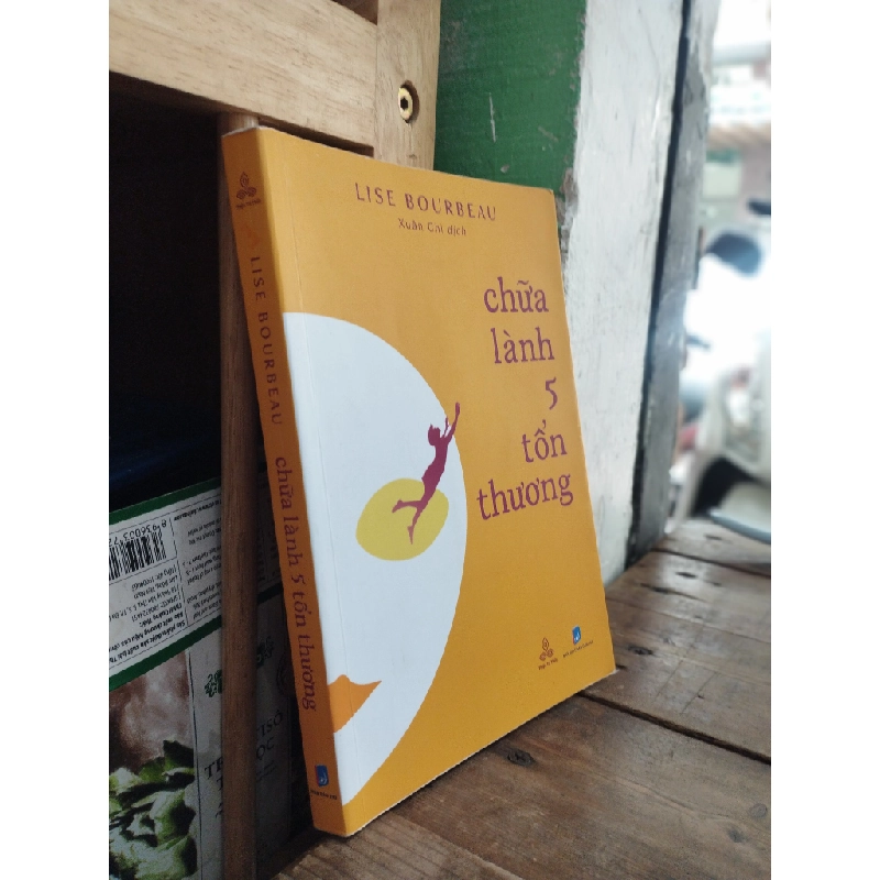 CHỮA LÀNH 5 TỔN THƯƠNG - LISE BOURBEAU 305326