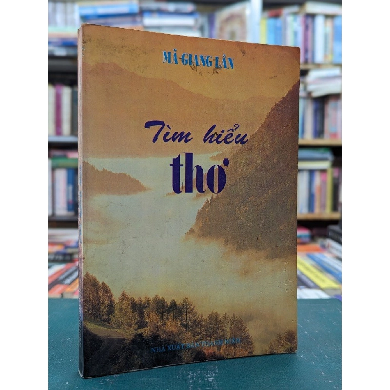 Tìm hiểu thơ - Mã Giang Lân 121323