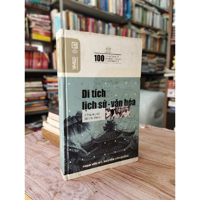Di Tích Lịch Sử - Văn Hóa Ở Thành Phố Hồ Chí Minh - Phạm Hữu Mý, Nguyễn Văn Đường 466724