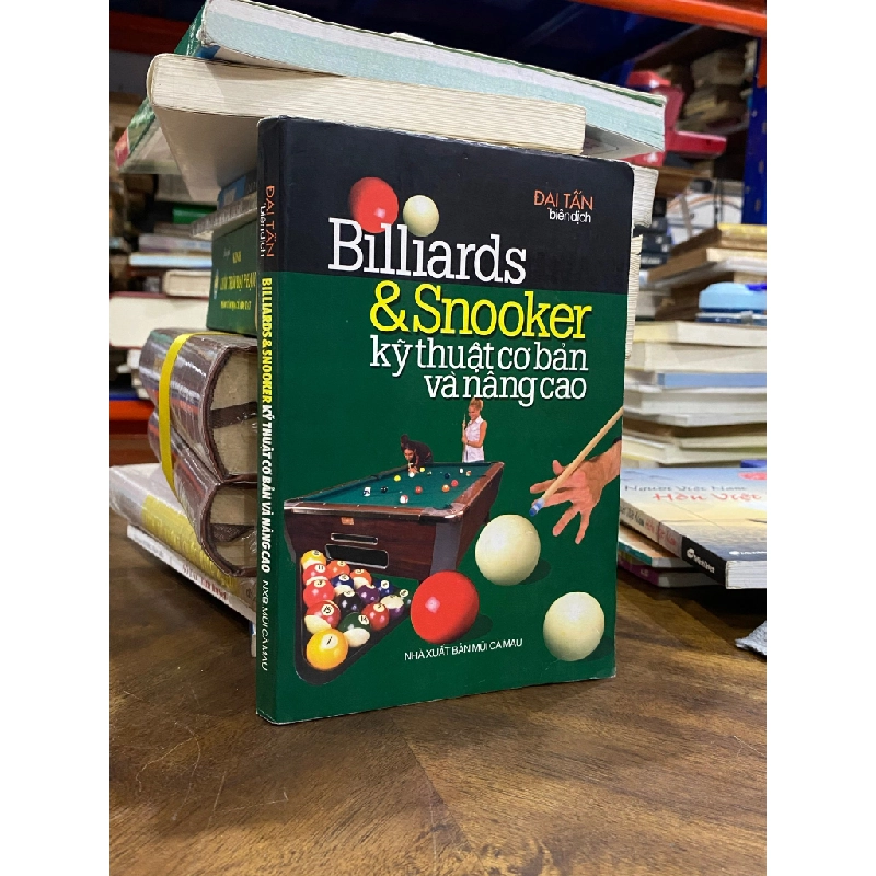 Billards & Snooker kỹ thuật cơ bản và nâng cao - Đại Tấn 496571