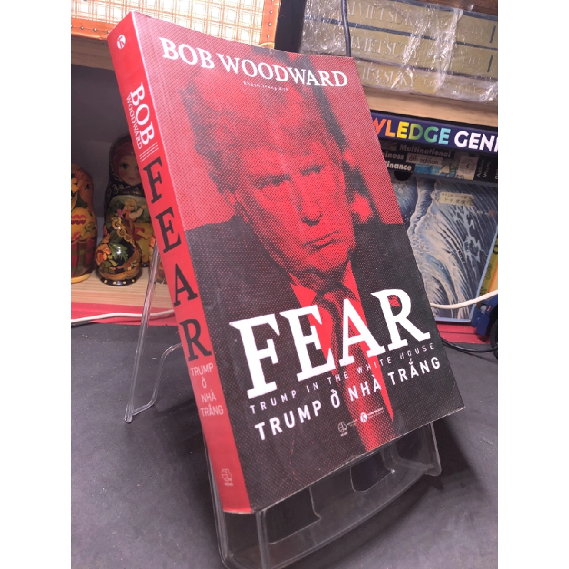 Fear Trump ở nhà trắng 2019 mới 80% bẩn nhẹ Bob Woodward HPB2106 SÁCH LỊCH SỬ - CHÍNH TRỊ - TRIẾT HỌC 349752