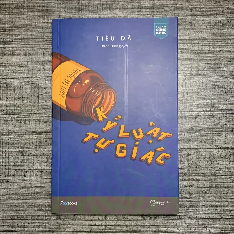 Kỷ Luật Tự Giác - Tiểu Dã 708015