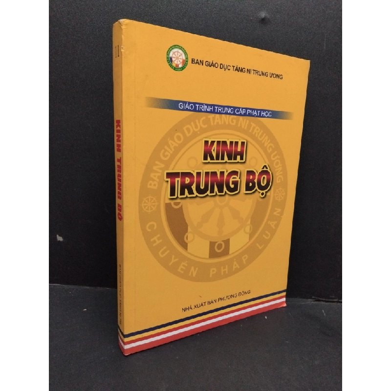Kinh trung bộ giáo trình trung cấp phật học mới 70% bẩn bìa, ố vàng, tróc gáy 2017 HCM2410 Ban giáo dục tăng ni trung ương TÂM LINH - TÔN GIÁO - THIỀN 339427