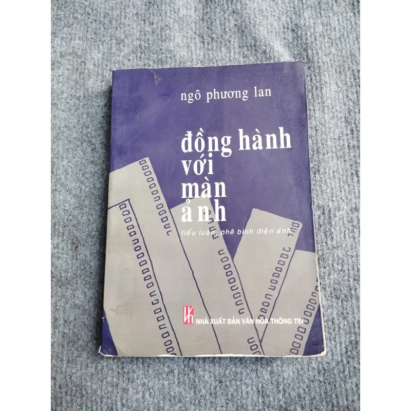 ĐỒNG HÀNH VỚI MÀN ẢNH - NGÔ PHƯƠNG LAN 568062