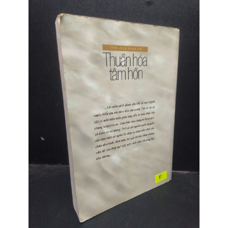 Thuần hóa tâm hồn Ven. Thubten Chodron 2003 mới 80% ố bẩn nhẹ HCM1504 triết lý cuộc sống 343563