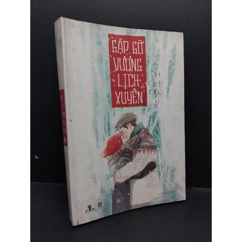 Gặp Gỡ Vương Lịch Xuyên 1 mới 80% ố vàng 2014 HCM1710 Thi ĐỊnh Nhu VĂN HỌC 917064