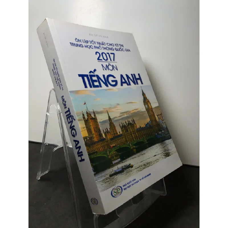 [Sách Cũ SCGR] Ôn tập tốt nhất cho kỳ thi trung học phổ thông quốc gia 2017 môn tiếng anh mới 80% ố Bùi Trí Vũ Nam HPB0709 HỌC NGOẠI NGỮ 679082
