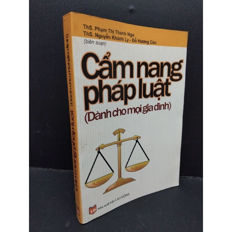 Cẩm nang pháp luật (dành cho mọi gia đình) mới 90% bẩn bìa, ố nhẹ 2005 HCM1710 Ths.Nguyễn Thị Thanh Nga & Ths.Nguyễn Khánh Ly - Đỗ Hương Cúc KỸ NĂNG 917651