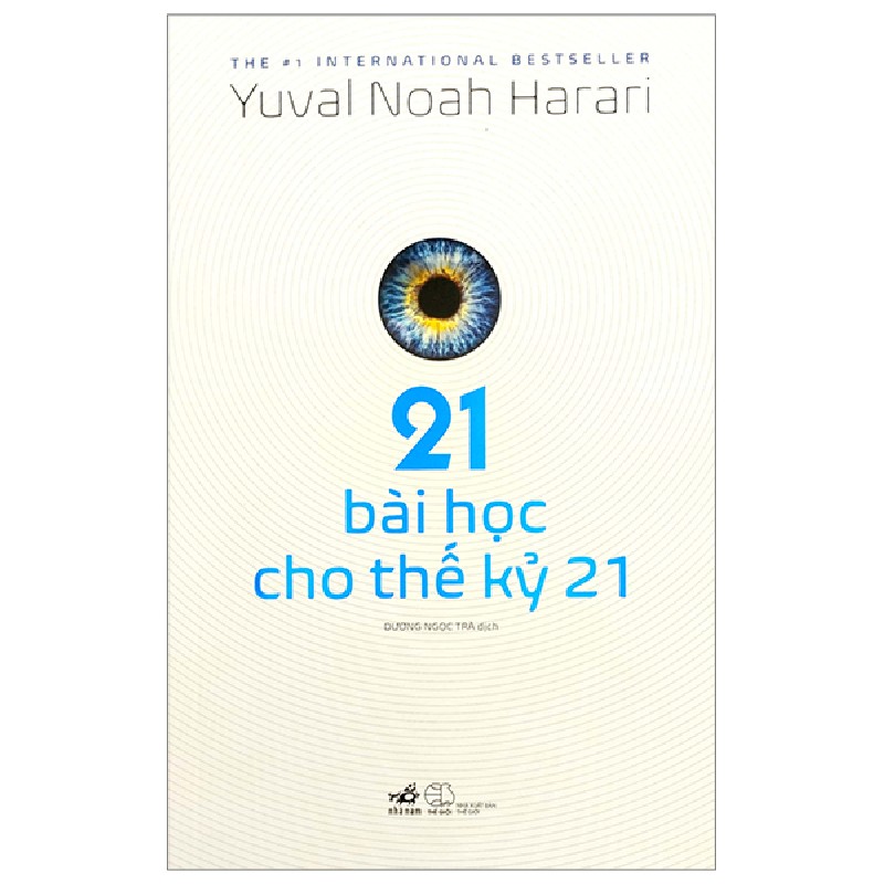 21 Bài Học Cho Thế Kỷ 21 - Yuval Noah Harari 59086