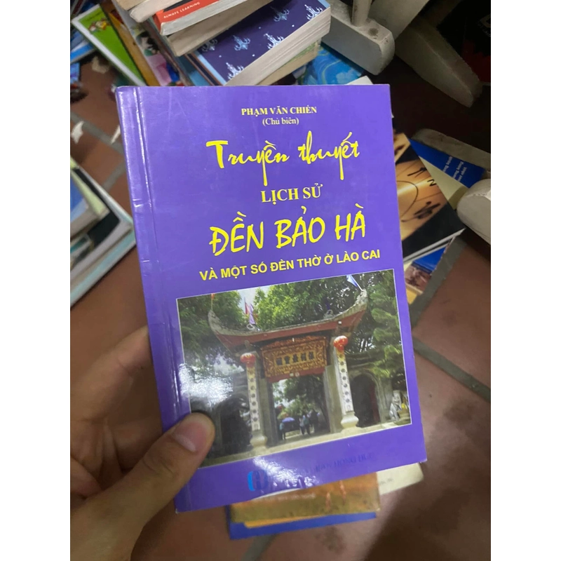 Sách Truyền thuyết lịch sử Đền Bảo Hà và một số đền thở ở Lào Cai 308220