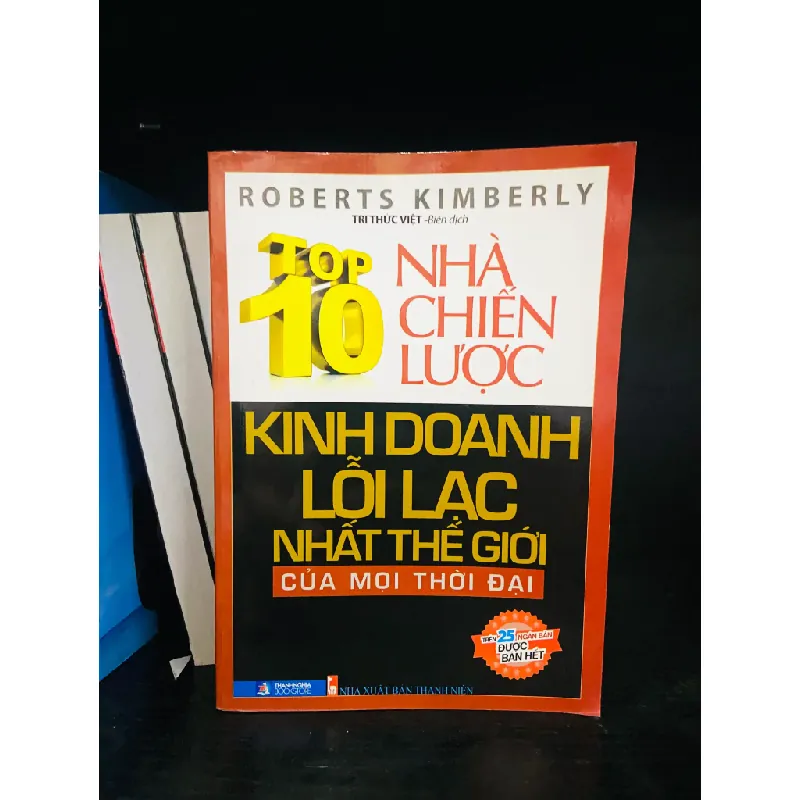 Nhà chiến lược kinh doanh lỗi lạc nhất thế giới của mọi thời đại 555588