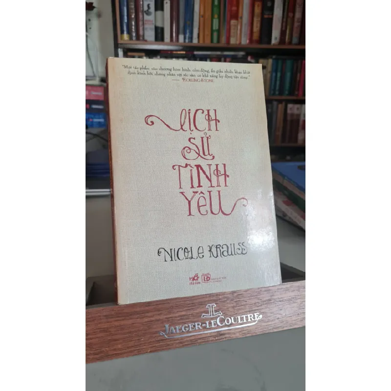 [Phiên Chợ Sách Cũ] Lịch sử tình yêu 2010 - Nicole Krauss 0506 467151