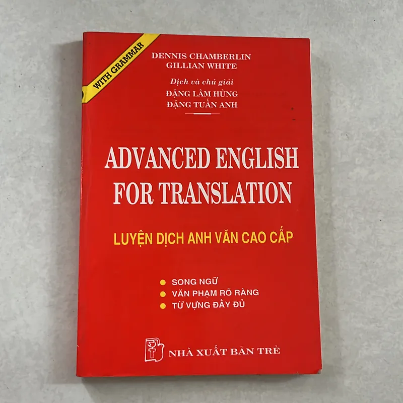 Advanced English for Translation- Luyện dịch Anh văn cao cấp 557883