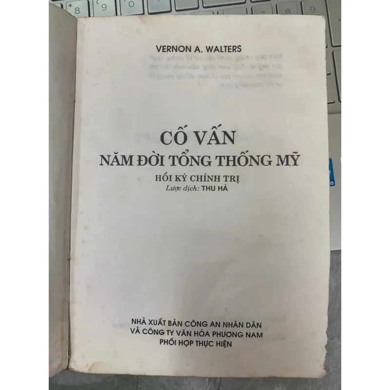 CỐ VẤN NĂM ĐỜI TỔNG THỐNG MỸ - VERNON A. WALTERS 716082