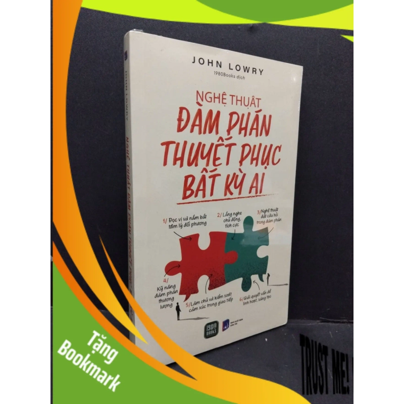 (TẶNG BOOKMARK) Nghệ thuật đàm phán thuyết phục bất kỳ ai John Lowry mới 100% RBK.ASB2310 948582