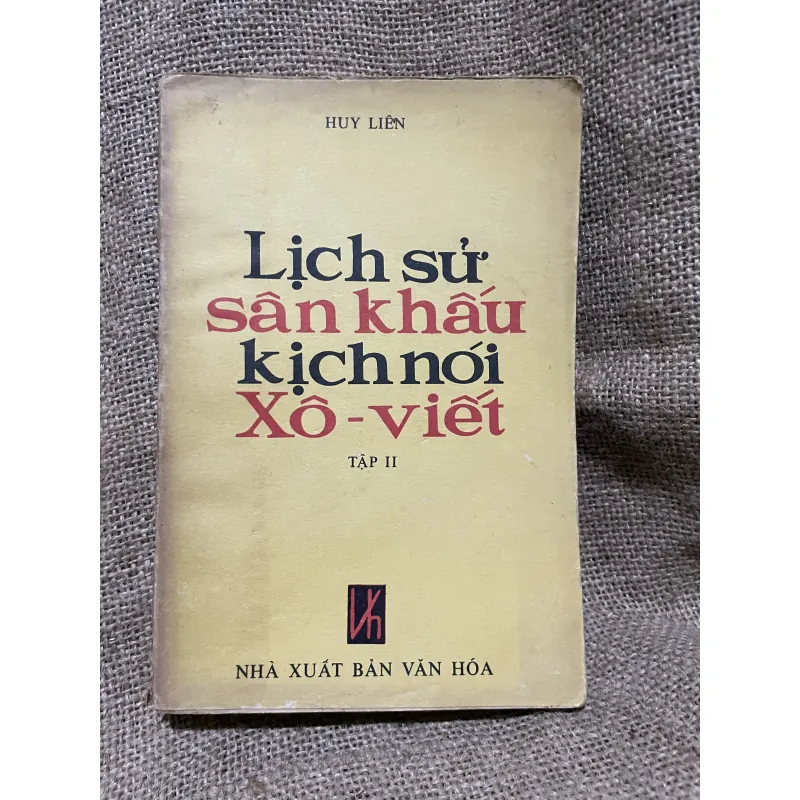 Lịch sử sân khấu kịch nói xô viết - Huy Liên  934172