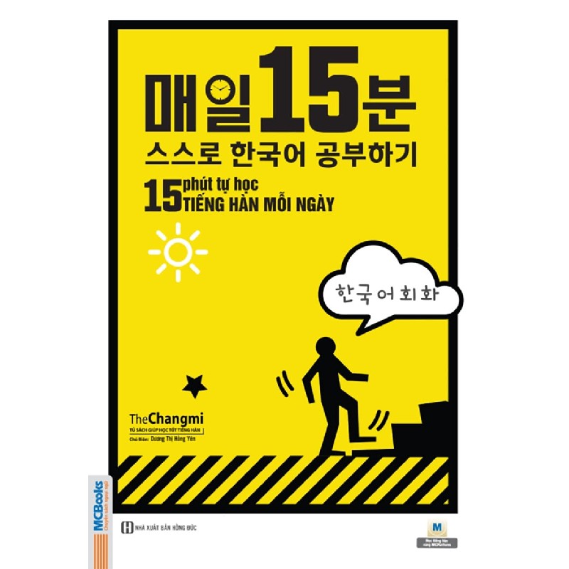 15 PHÚT TỰ HỌC TIẾNG HÀN MỖI NGÀY Mới 100% HCM.PO The Changmi 153349