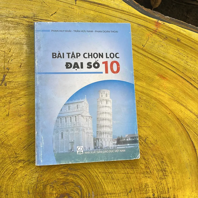 BÀI TẬP CHỌN LỌC ĐẠI SỐ VÀ GIẢI TÍCH- HÌNH HỌC 10,11- GS. PHAN HUY KHẢI CHỦ BIÊN 713162