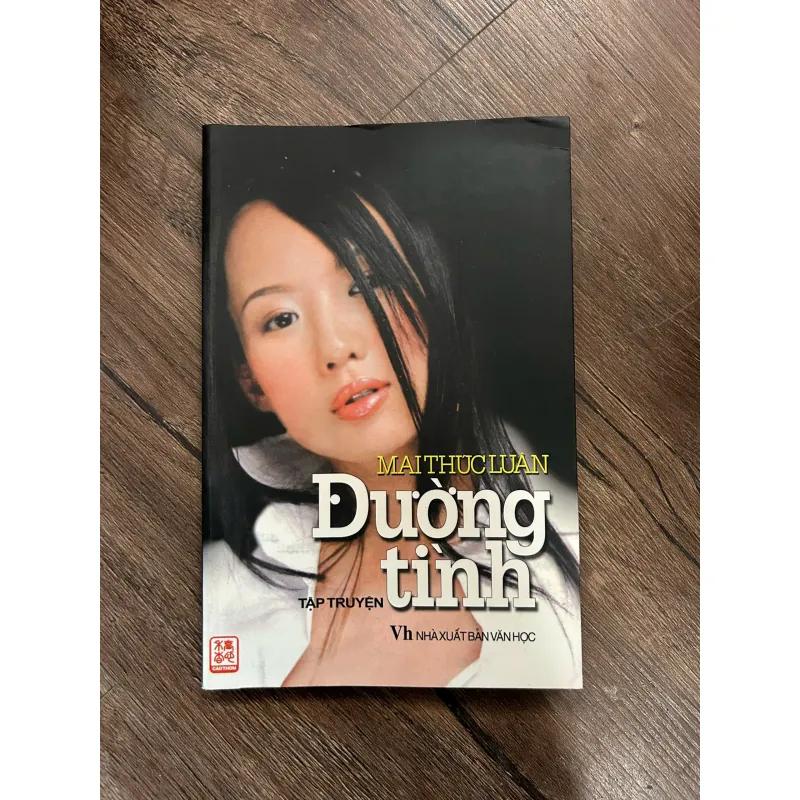 ĐƯỜNG TÌNH - Mai Thục Luân - Tập truyện 733191