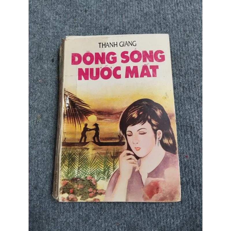 DÒNG SÔNG NƯỚC MẮT - THANH GIANG 689518
